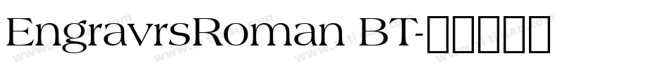 EngravrsRoman BT字体转换